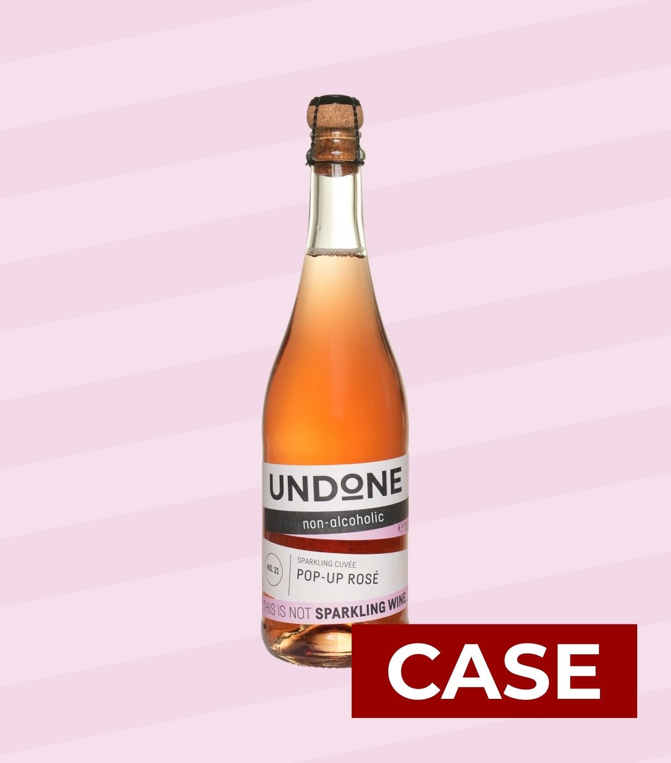 Undone - CASE - No. 21 Pop-Up Rosè